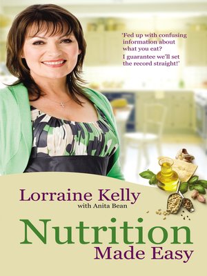 cover image of Lorraine Kelly's Nutrition Made Easy